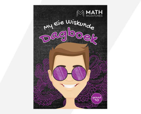 My Eie Wiskunde Dagboek: Graad 10