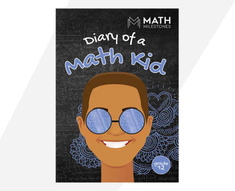 Diary of a Math Kid: Grade 12