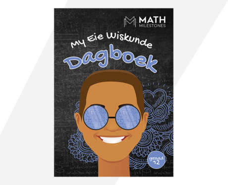 My Eie Wiskunde Dagboek: Graad 12