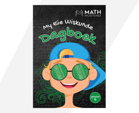 My Eie Wiskunde Dagboek: Graad 6