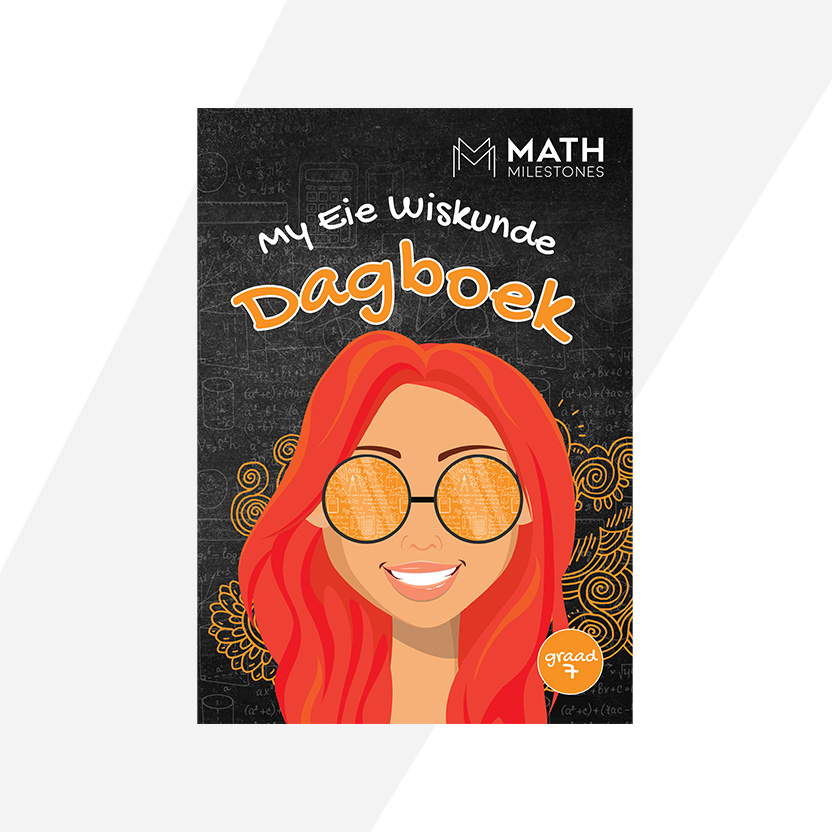 My Eie Wiskunde Dagboek: Graad 7