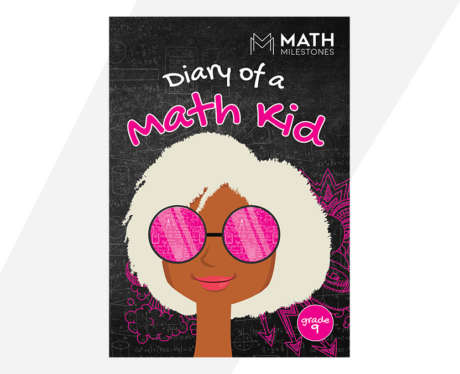 Diary of a Math Kid: Grade 9