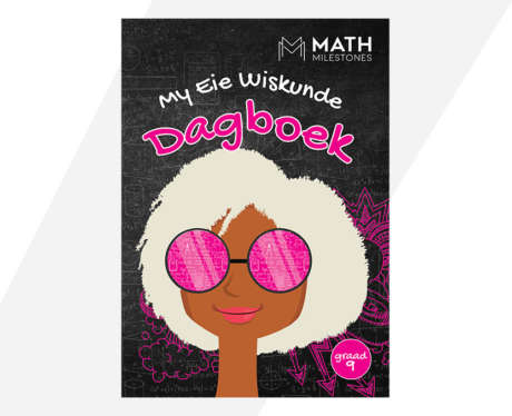 My Eie Wiskunde Dagboek: Graad 9